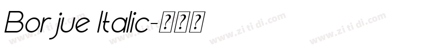 Borjue Italic字体转换